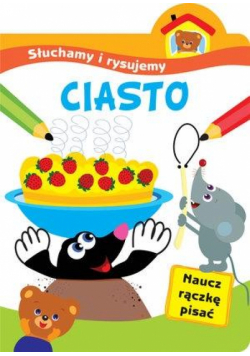 Słuchamy i rysujemy. Ciasto