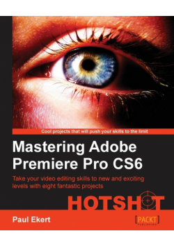 Mastering Adobe Premiere Pro Cs6
