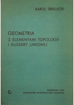 Geometria z elementami topologii i algebry liniowej