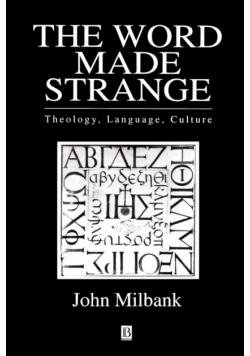 The Word Made Strange