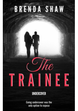 The Trainee Undercover