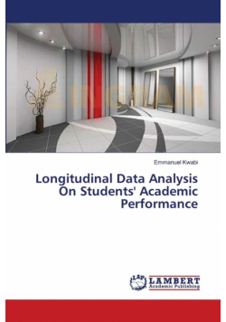 Longitudinal Data Analysis On Students' Academic Performance