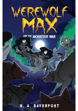 Werewolf Max and the Monster War