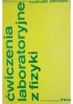 Ćwiczenia laboratoryjne z fizyki
