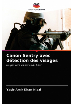 Canon Sentry avec détection des visages