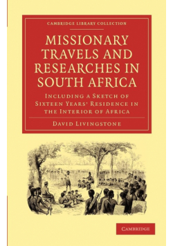 Missionary Travels and Researches in South Africa