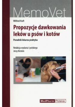 Propozycje dawkowania leków u psów i kotów NOWA