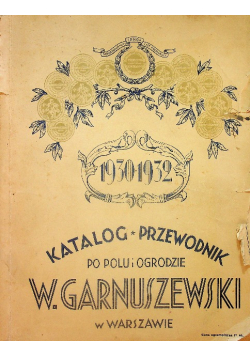 Katalog przewodnik po polu i ogrodzie 1932 r.