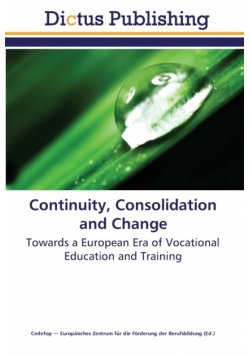 Continuity, Consolidation and Change