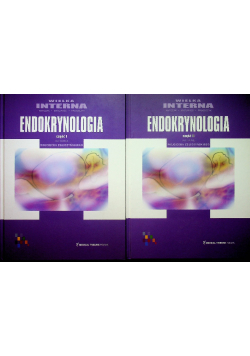 Wielka interna Endokrynologia tom 1 i 2