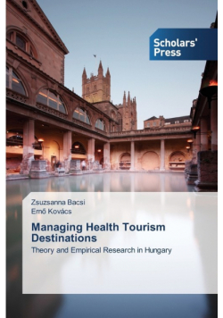 Managing Health Tourism Destinations