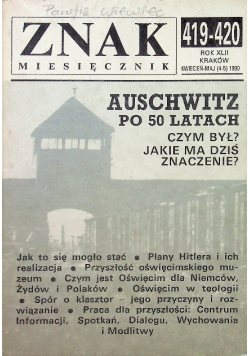 Znak miesięcznik 419 420 Auschwitz po 50 latach