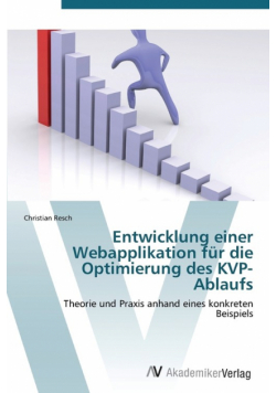 Entwicklung einer Webapplikation für die Optimierung des KVP-Ablaufs