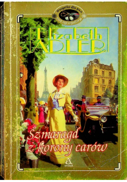 Adler Elzabeth - Szmaragd z korony carów
