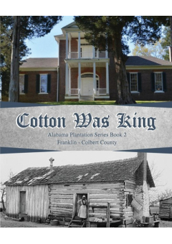 Cotton Was King