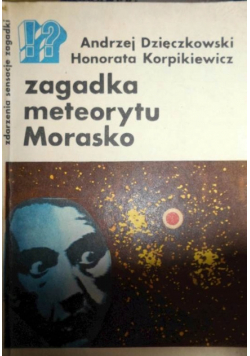 Zagadka meteorytu Morasko