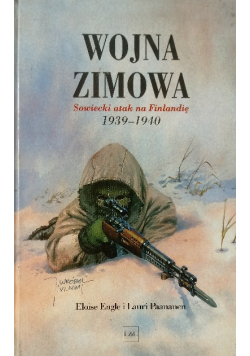 Wojna Zimowa Sowiecki atak na Finlandię 1939 1940