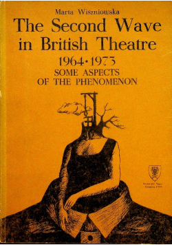 The Second Wave in British Theatre 1964 1973