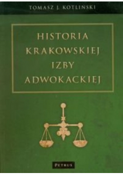 Historia Krakowskiej izby adwokackiej