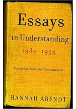 Essays in Understanding 1930 - 1945