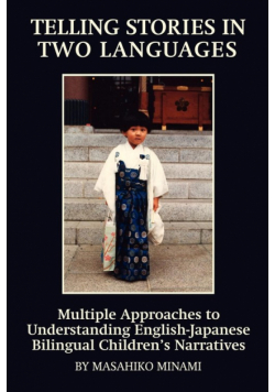 Telling Stories in Two Languages