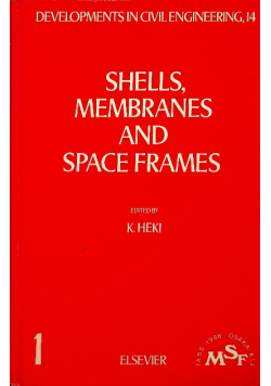Shells Membranes and Space Frames