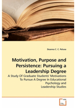 Motivation, Purpose and Persistence