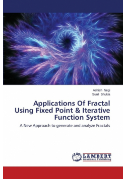 Applications Of Fractal Using Fixed Point & Iterative Function System