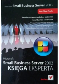 Microsoft Small Business Server 2003 Księga eksperta
