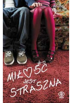 Miłość jest straszna