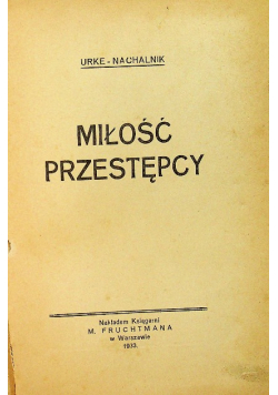 Miłość przestępcy 1933 r.