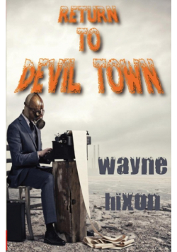 Return to Devil Town (Vampires in Devil Town Book Three)