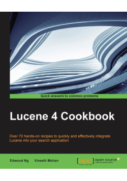 Lucene 4 Cookbook