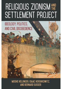 Religious Zionism and the Settlement Project