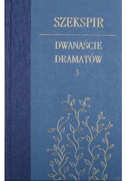Dwanaście dramatów Tom 3