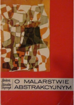O malarstwie abstrakcyjnym