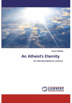 An Atheist's Eternity
