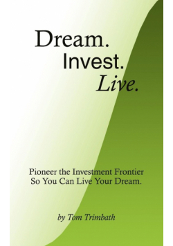 Dream. Invest. Live.