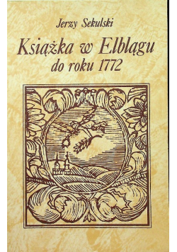 Książka w Elblągu do roku 1772