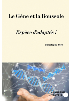 Le gène et la boussole