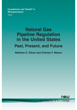 Natural Gas Pipeline Regulation in the United States