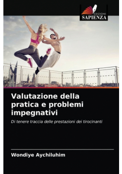 Valutazione della pratica e problemi impegnativi