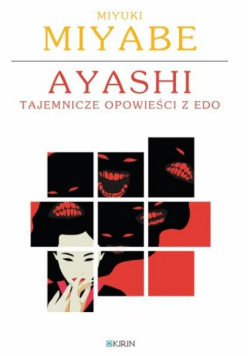 Ayashi. Tajemnicze opowieści z Edo