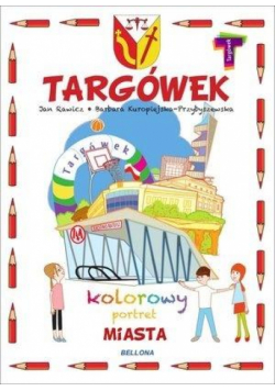 Targówek. Kolorowy portret miasta