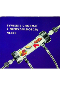 Żywienie chorych z niewydolnością nerek