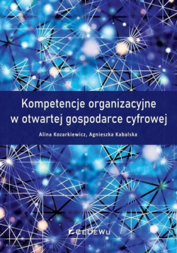 Kompetencje organizacyjne w otwartej gospodarce..