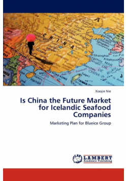 Is China the Future Market for Icelandic Seafood Companies