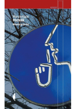 Poznań. Miasto grzechu