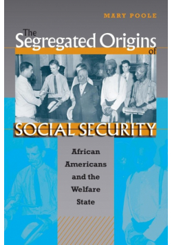 The Segregated Origins of Social Security