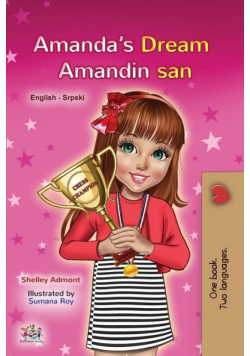 Amanda's Dream (English Serbian Bilingual Book for Kids  - Latin Alphabet)